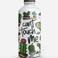 Can't Touch Me - Botella Aluminio