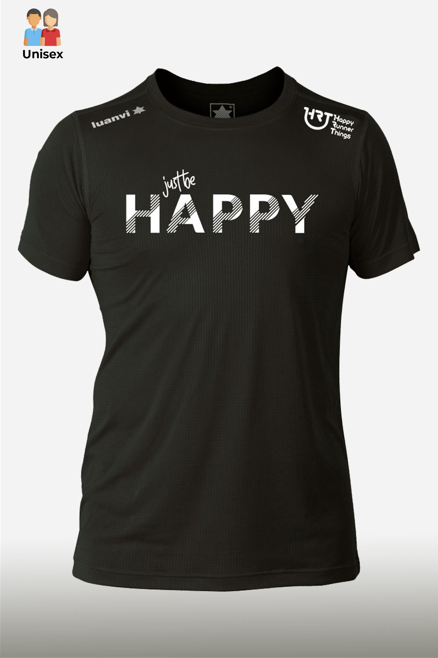 Just Be Happy - Camiseta Técnica Unisex