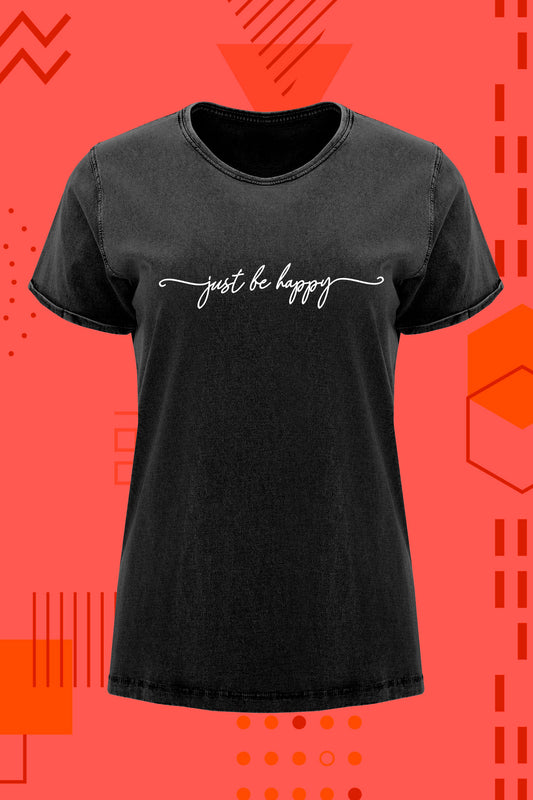 Just Be Happy - Camiseta Casual Mujer