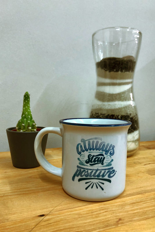 Always stay positive - Taza Vintage