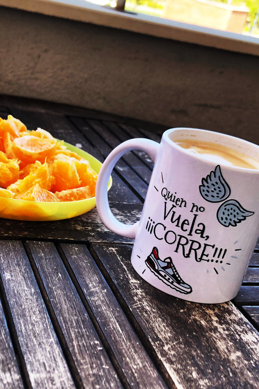 Quien no Vuela, Corre - Taza