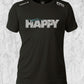 Just Be Happy - Camiseta Técnica Unisex