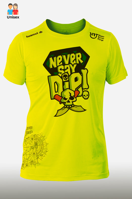 Never Say Die - Camiseta Técnica Unisex