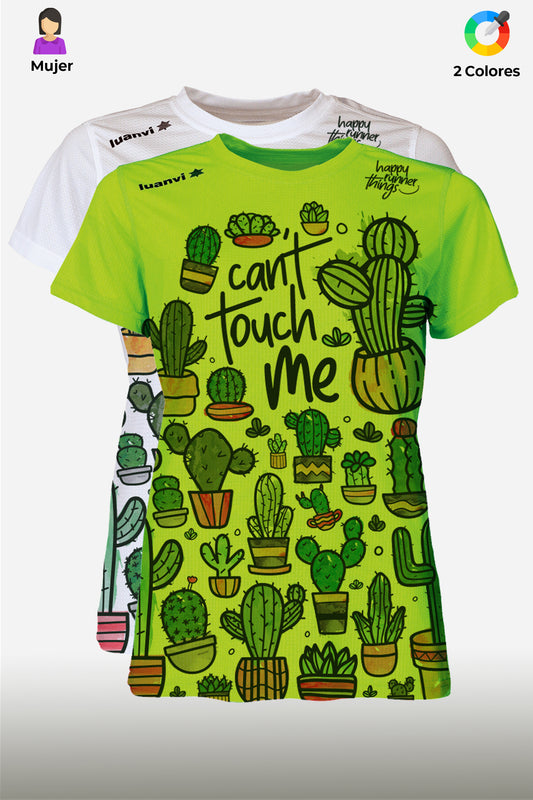 Can't Touch Me - Camiseta Técnica Mujer