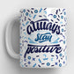 Always Positive - Taza