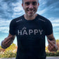 Just Be Happy - Camiseta Técnica Unisex
