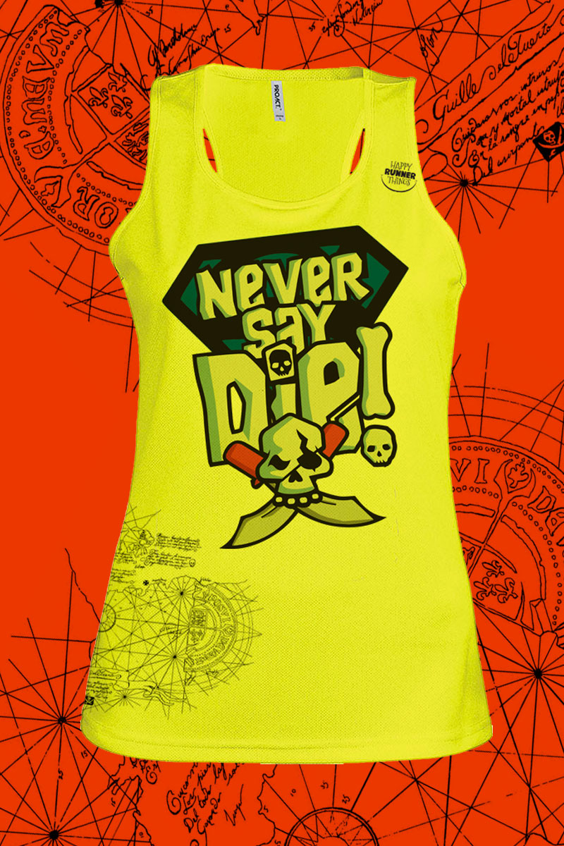 Never Say Die - Camiseta Tirantes Mujer